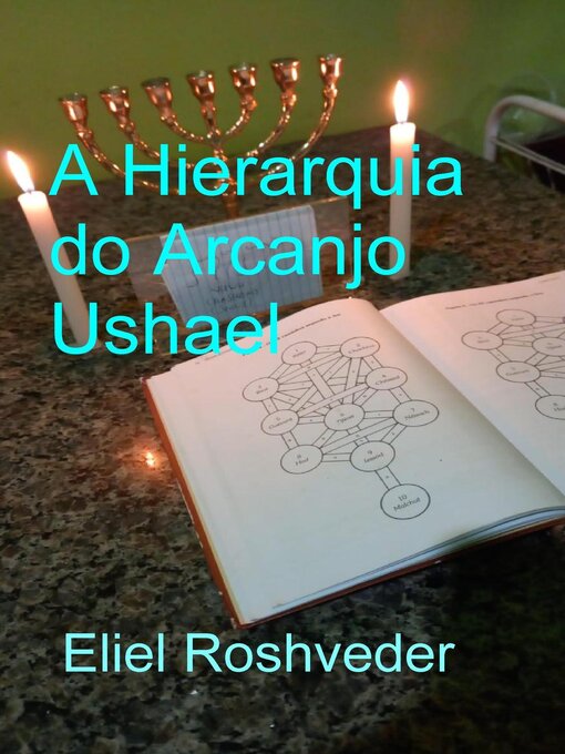 Title details for A Hierarquia do Arcanjo Ushael by Eliel Roshveder - Available